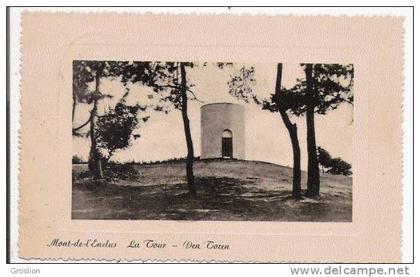 MONT DE L'ENCLUS LA TOUR DEN TOREN  1936