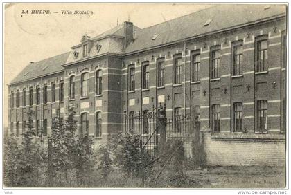 La Hulpe :  Villa Scolaire ( ecrit 1909 )