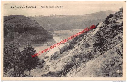 Pont du Tram et Cielle - La-Roche-en-Ardenne