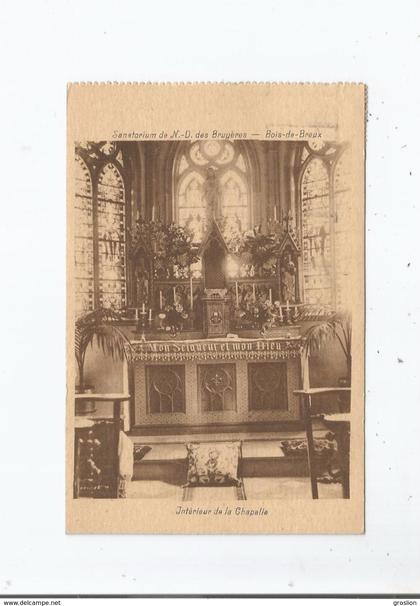 BOIS DE BREUX (GRIVEGNEE) SANATORIUM DE N D DES BRUYERES  INTERIEUR DE LA CHAPELLE 1932