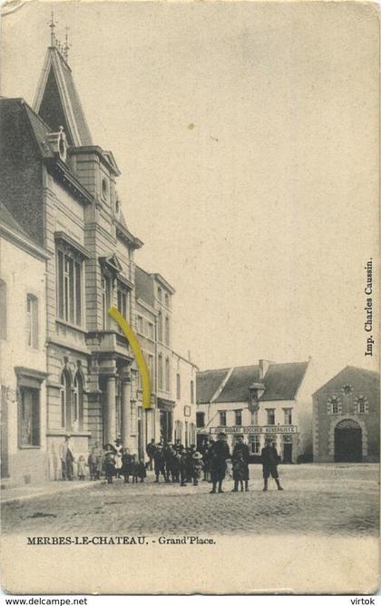 Merbes-Le-Chateau : Grand Place ( ecrit 1904 avec timbre )