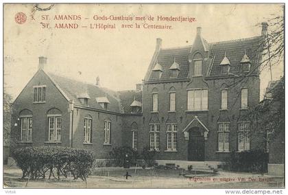 Sint-Amands :  Gods-gasthuis met de honderdjarige :  L'hopital avec la centenaire ( geschreven met  zegel )