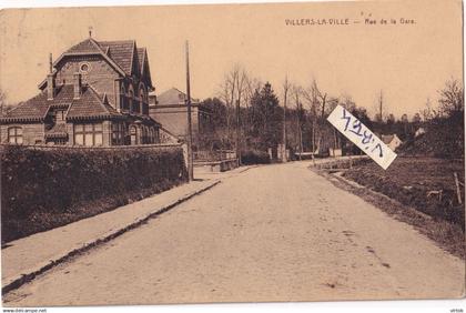 Villers-La-Ville :  rue de la gare    ( edit. C. Merlot - Delbrouck  )