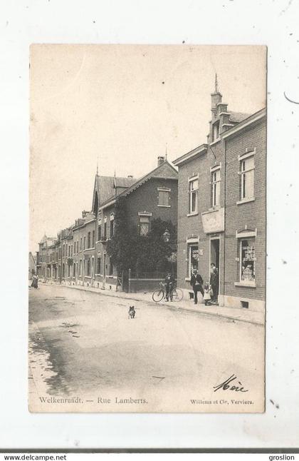 WELKENRAEDT RUE LAMBERTS (MAGASIN ET PETITE ANIMATION) 1907