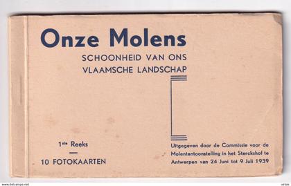 ONZE MOLENS ( wind- water-) carnet : Herenthout-Herentals-Vosselaar-Retie-Mol-Arendonk-Loenhout-Bouchout-..........