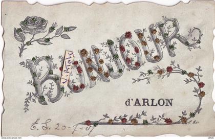 ARLON :   bonjour    ( 1907 avec timbre )