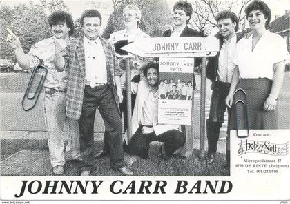 GENT :   JOHNNY CARR BAND   (  zie scans )    Lovendegem feestzaal Villa Valentijn ( Bobby Setter De Pinte ) 15 x 10 cm