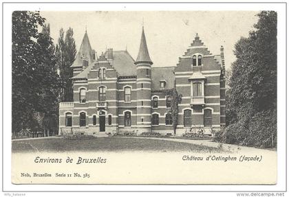 Carte Postale - Environs de Bruxelles - Château d' OETINGHEN - Kasteel - CPA  //