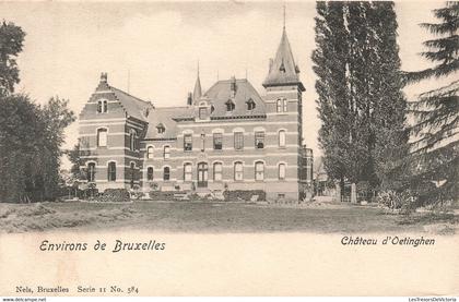 CPA Environs de Bruxelles - Chateau d'Oetinghen - Nels serie 11 N°584 - dos simple