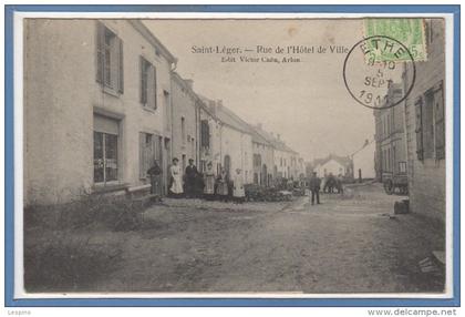 BELGIQUE --  SAINT LEGER -- Rue de l'Hôtel de ville