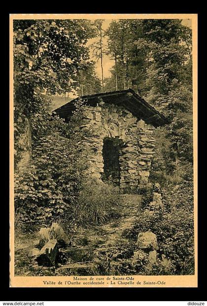 Belgique - Sainte Ode - Maison de cure de Sainte Ode - Vallée de l'Ourthe occidentale - La Chapelle de Sainte Ode - Cart