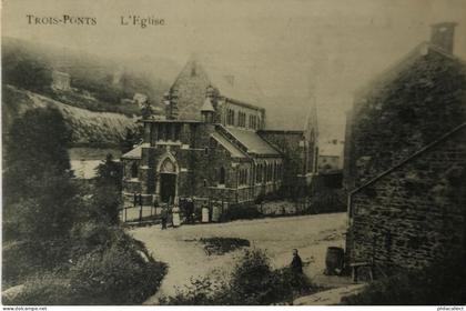 Trois Ponts // L'Eglise 1920