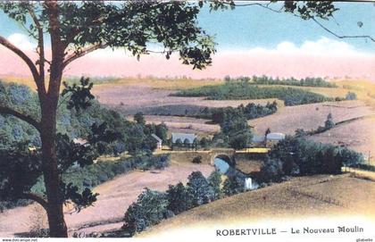 Waimes Weismes - Robertville -   le nouveau moulin