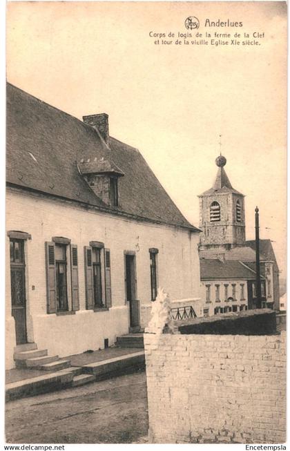 CPA Carte postale Belgique  Anderlues  Corps de logis de la Ferme de la Clef  et tour de l'église  VM85996ok