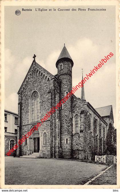 L'Eglise et le Couvent des Pères Franciscains - Bertrix