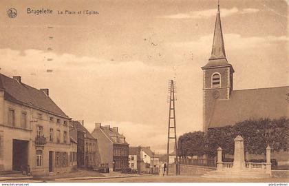 Belgique - BRUGELETTE (Hainaut) La place et l'église - Monument aux morts