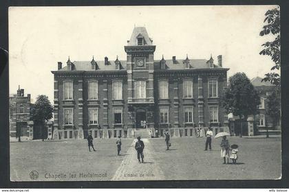 +++ CPA - CHAPELLE LEZ HERLAIMONT - Hôtel de ville - Nels   //