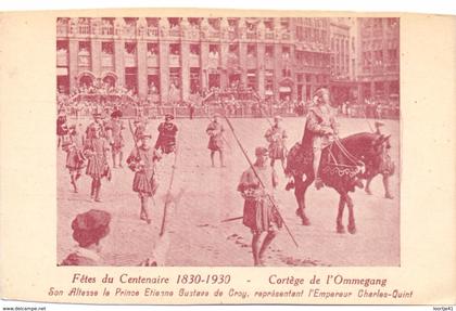 CP - Bruxelles - Fete du Centenaire 1830 - 1930 - Cortège Ommegang - Prince Etienne de Croy