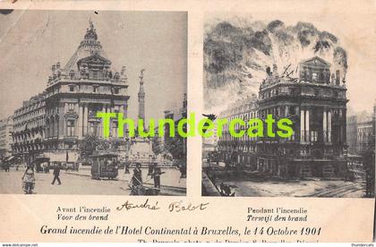 CPA BRUXELLES GRAND INCENDIE DE L'HOTEL CONTINENTAL 1901 ( PLI D'ANGLE )