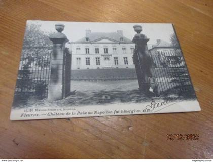 Fleurus, Chateau de la Paix ou Napoleon fut heberge