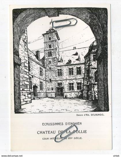 Ecaussinnes D'Enghien : chateau de la follie       (   15 x 10.5  cm )