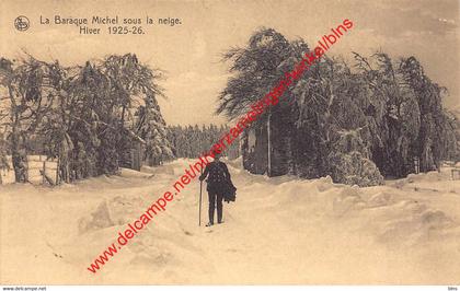 La Baraque Michel sous la neige - Hiver 1925-1926 - Jalhay