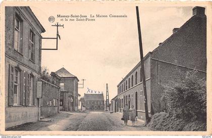 BELGIQUE - MASNUY SAINT JEAN - la Maison Communale et la rue Saint-Pierre