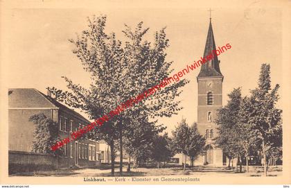 Linkhout - Kerk - Klooster en Gemeenteplaats - Lummen