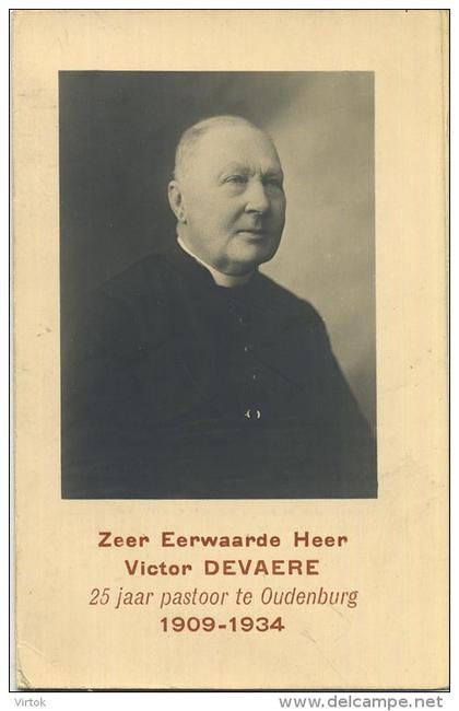 Oudenburg :  Zeer Eerwaarde Heer Victot Devaere : Pastoor : 25 jarig herderschap  1934 (  2 scans )