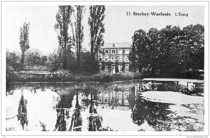 STOCKAY-WARFUSEE - L'Etang (Reproduction)