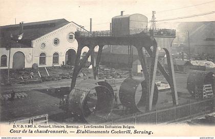 SERAING (Liège) Cour de la chaudronnerie - Etablissements Cockerill