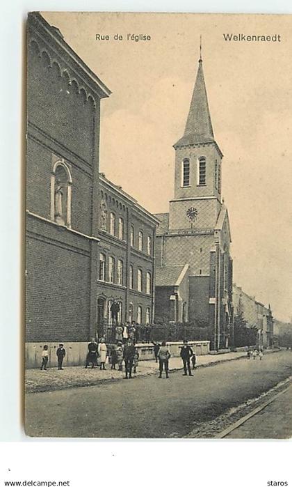 WELKENRAEDT - Rue de l'Eglise