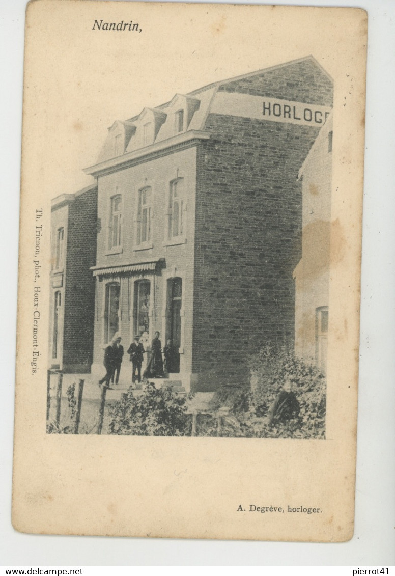 BELGIQUE - LIEGE - NANDRIN - Maison A. DEGRÈVE , Horloger