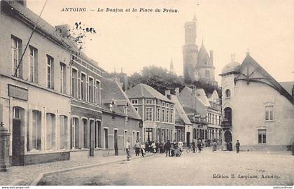 ANTOING (Hainaut) Le Donjon et la Place du Préau - Ed. E. Lespins