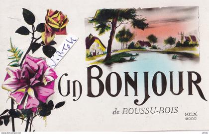 BOUSSU - BOIS   :  Un bonjour  (     ecrit 1944  )