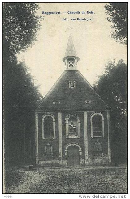 Buggenhout :  Chapelle du bois  ( geschreven 1905 met zegel )