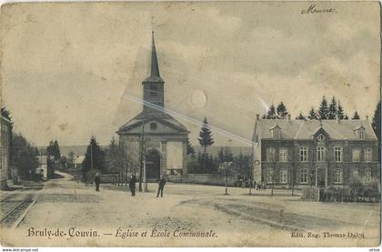 Bruly de couvin  :  eglise et ecole communale   1909