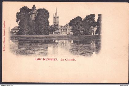 +++ CPA - Parc d' ENGHIEN - EDINGEN - La Chapelle   //