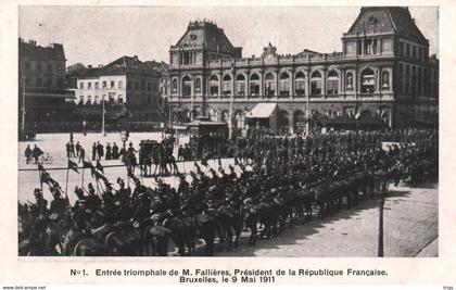 Bruxelles (9 Mai 1911) - Entrée triomphale de M. Fallières, Président de la République Française