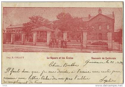 Quievrain :  Le sqaure et les ecoles    1902  ( 2 scan )