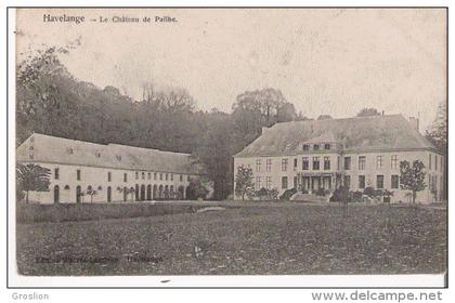 HAVELANGE  LE CHATEAU DE PAILHE  1905