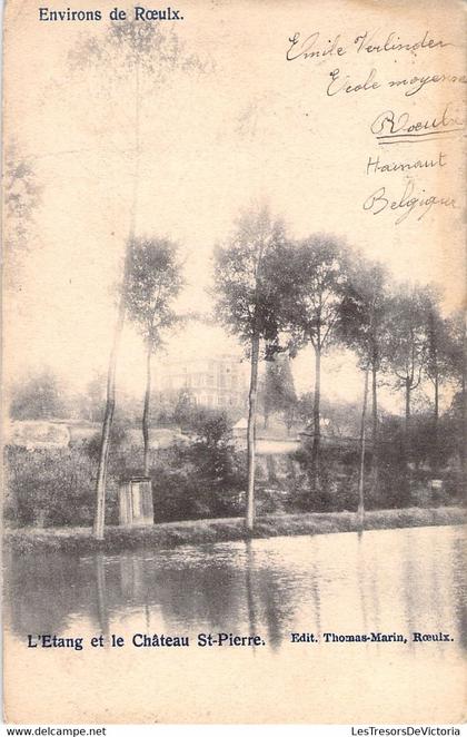 CP Le Roeulx - Environ de Roeulx - L'étang et le chateau St Pierre - 1903