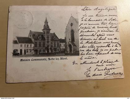 Lede lez Alost  Lede   Maison Communale  (verzonden in 1900)