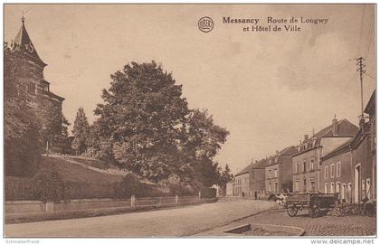 CPA AK Messancy Metzig Route de Longwy Hotel de Ville bei Aubange Mont Saint Martin Petingen Petange Arlon Virton Athus