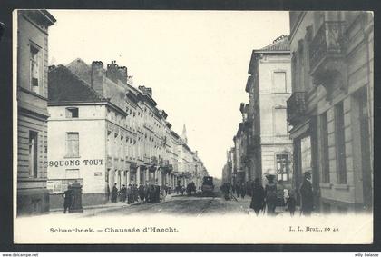 +++ CPA - BRUSSEL - BRUXELLES - SCHAERBEEK - SCHAARBEEK - Chaussée d'Haecht   //