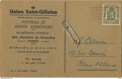 Football : UNION Saint-Gilloise 1946   (  secretariat Forest ) -- Bernier Braine-L'Alleud  --- see scans