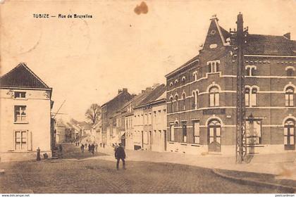 Belgique - TUBIZE (Br. W.) Rue de Bruxelles