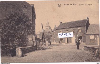 Villers-La-Ville : quartier de l'eglise ( edit. veuve Th. De Brigode )