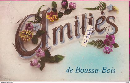 BOUSSU - BOIS   :  amitiés (      ecrit 1927 )