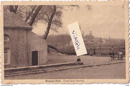 Boussu-bois :  Fosse Saint. Antoine    charbonnage  (  regarder le scan pour detail )  ecrit 1945